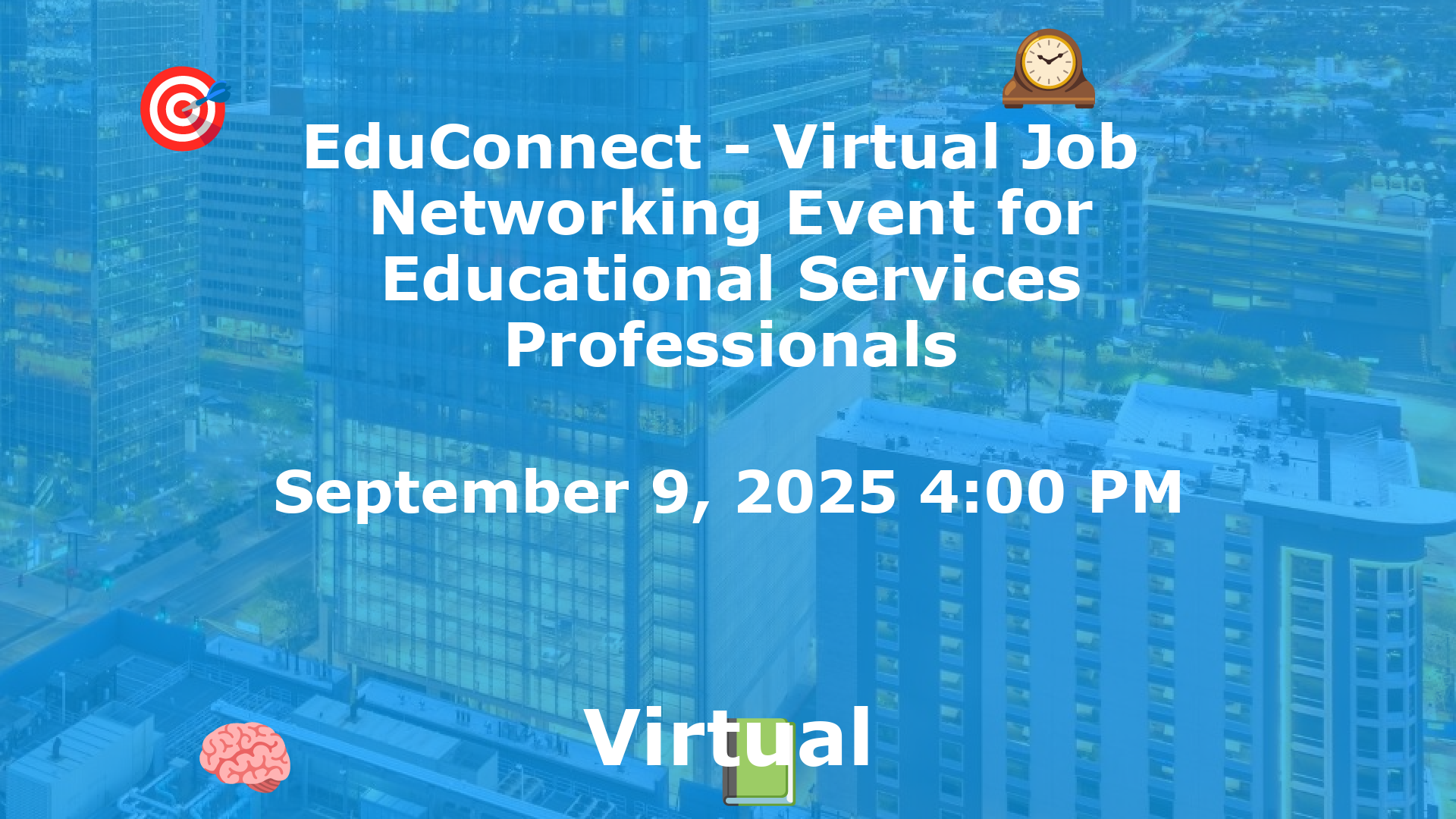 EduConnect - Virtual Job  Networking Event for Educational Services Professionals event image